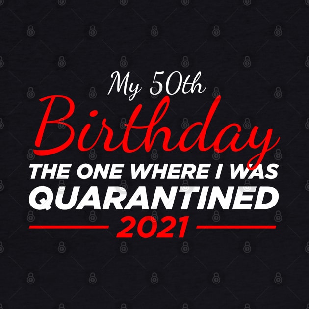 50th birthday quarantined by Oyeplot